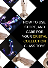 How to Use, Store, and Care for Your Cristal Collection Glass Toys