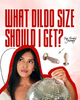 What Dildo Size Should I Get? A Thoughtful, Real Guide for Beginners